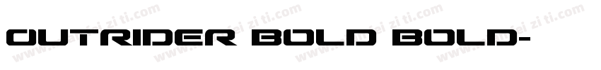 Outrider Bold Bold字体转换